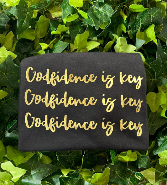 Godfidence is key Tee