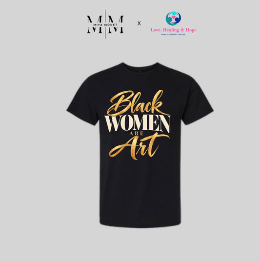 Blk women are Art 26’ tee